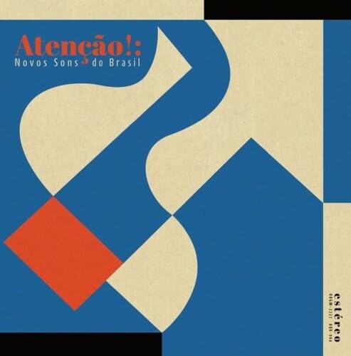 Atencao!: Novos Sons Do Brasil [Vinyl]