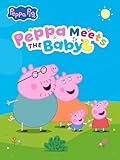 Peppa Pig: Peppa Meets the Baby