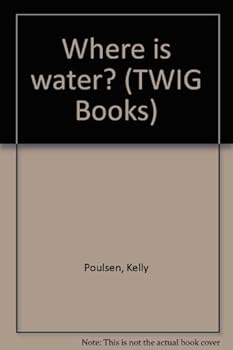 Paperback Where is water? (TWIG Books) Book