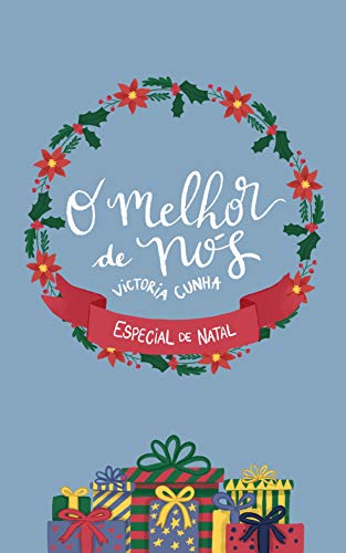 O melhor de nós - especial de natal