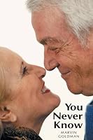 You Never Know 1457542234 Book Cover