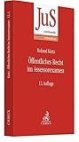  Öffentliches Recht im Assessorexamen: Klausurtypen, wiederkehrende Probleme und Formulierungshilfen (JuS-Schriftenreihe/Referendariat)