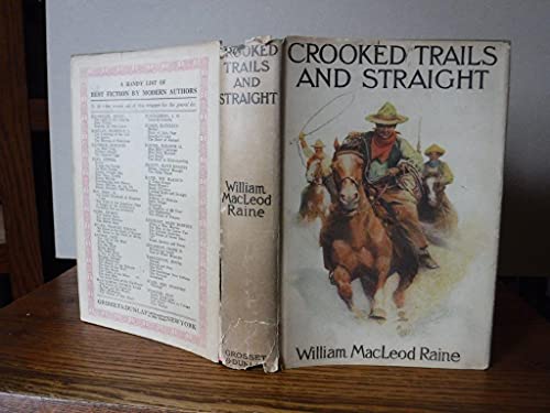 Crooked Trails and Straight [Unknown] B000NXQSPK Book Cover