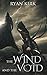 The Wind and the Void (Nightblade) (Volume 3)