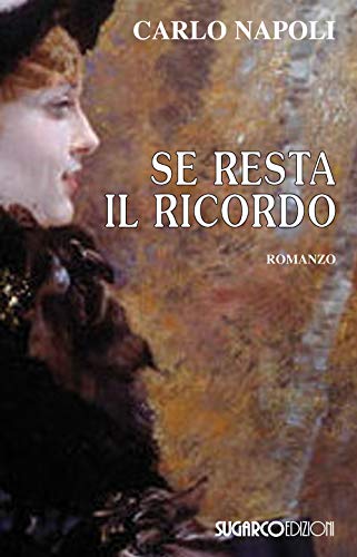 Se Resta Il Ricordo