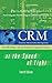 CRM at the Speed of Light, Fourth Edition: Social CRM 2.0 Strategies, Tools, and Techniques for Engaging Your Customers