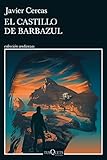  El castillo de Barbazul: Terra Alta III (Andanzas)