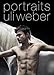 Produktbild Portraits Uli Weber: Portraits of Celebrities (E) (Fotografia)