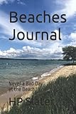  Beaches Journal: Never a Bad Day at the Beach
