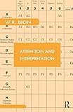  Attention and Interpretation (Maresfield Library)