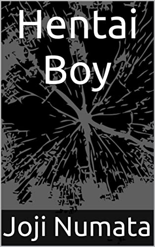 Hentai Boy (English Edition)