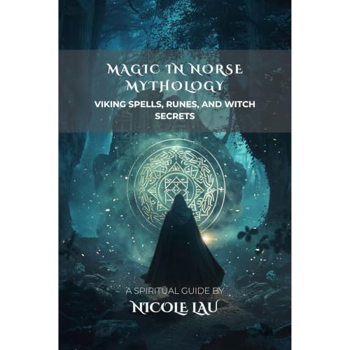 Magic in Norse Mythology Audiobook By Nicole Lau cover art