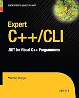 Expert C++/CLI: .Net for Visual C++ Programmers 1430211687 Book Cover