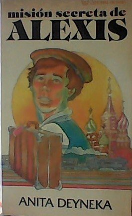 Alexi's secret mission 0912692588 Book Cover