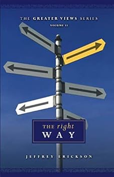 Paperback The Right Way (The Greater Views Series) Book