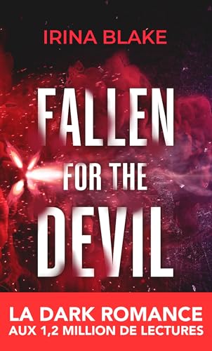 Fallen for the Devil - TOME 1: la dark romance aux 1,2 million de lectures