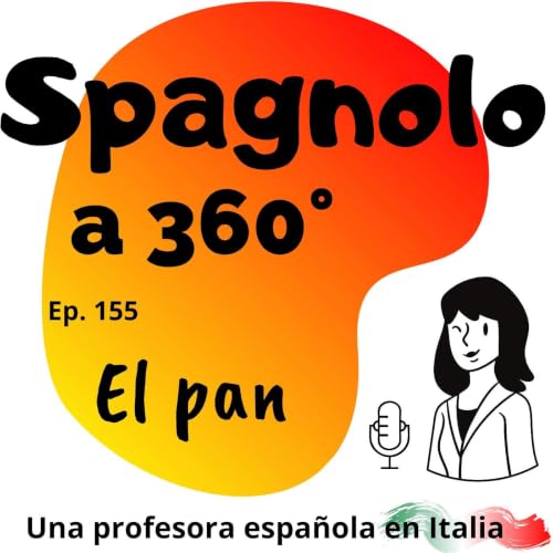 Ep.155 El pan