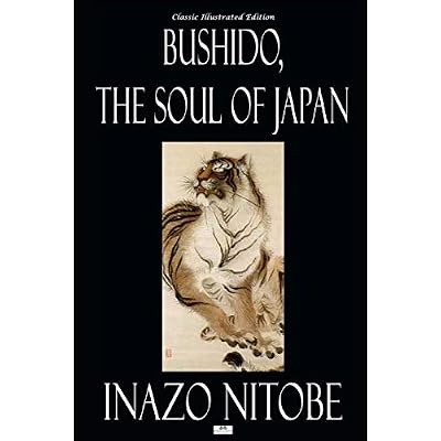 Bushido, the Soul of Japan - Classic Illustrated Edition