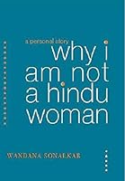 Why I Am Not a Hindu Woman 938560631X Book Cover