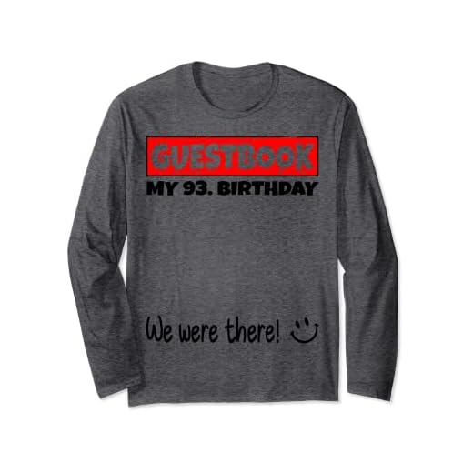 por favor firme, estábamos allí! libro de visitas para mi 93. cumpleaños Manga Larga