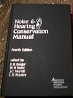 Noise and Hearing Conservation Manual 0932627218 Book Cover