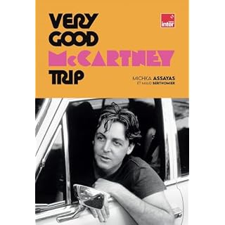 Very Good McCartney Trip Broché – Grand livre, 4 octobre 2024 - Les Beatles, Paul McCartney, John Lennon, RIngo Starr, George Harrison