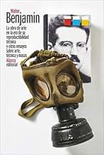 La obra de arte en la era de su reproductibilidad técnica: y otros ensayos sobre arte, técnica y masas (El libro de bolsillo - Filosofía)
