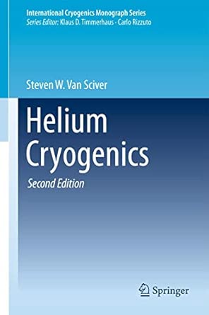 Helium Cryogenics Second Edition 2012 Edition book cover