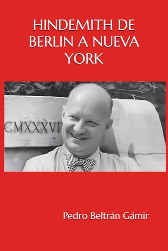 HINDEMITH DE BERLIN A NUEVA YORK (Spanish Edition)