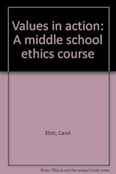 Unknown Binding Values in action: A middle school ethics course Book