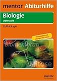 mentor abiturhilfe biologie zellbiologie  mentor Abiturhilfe: Biologie Oberstufe: Zellbiologie ( 4. Juli 2006 )