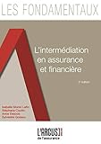  L\'intermédiation en assurance et financière