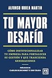 Tu mayor desafío (Spanish Edition)