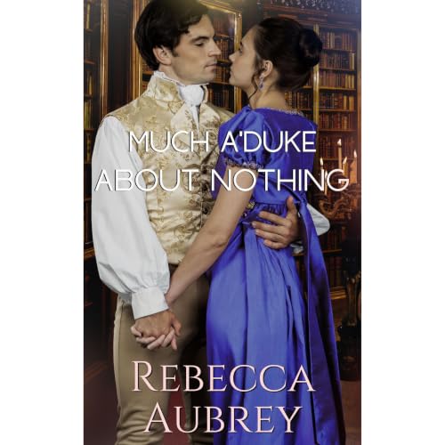 Much A'Duke About Nothing Audiolibro Por Rebecca Aubrey arte de portada