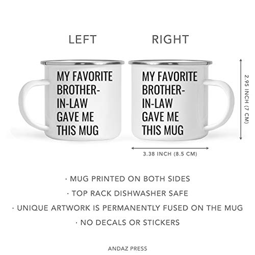 Andaz Press Funny 11Oz. Stainless Steel Campfire Coffee Mug Gift, My Favorite Brother-In-Law Gave Me This Mug, 1-Pack, Enamel Camp Birthday Christmas Cup Gifts Ideas For Brother In Law #TOP4