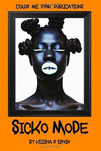 Sicko Mode (Gray & Cam Book 3)