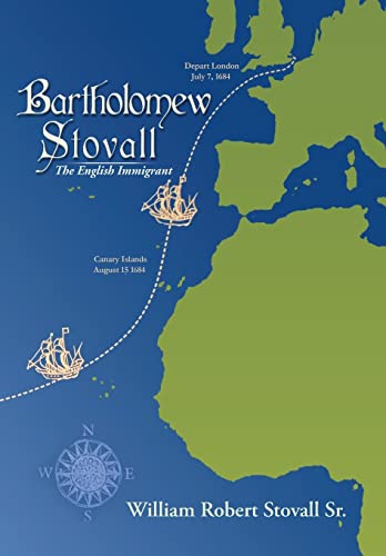 Bartholomew Stovall: The English Immigrant