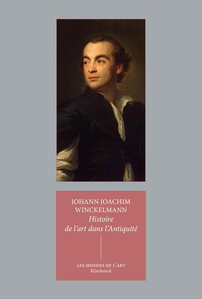Histoire de l'art dans l'Antiquité, une édition précieuse pour collectionneurs