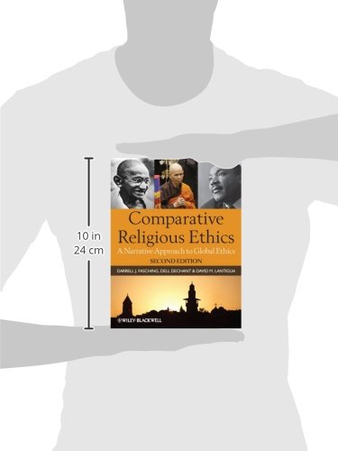Comparative Religious Ethics: A Narrative Approach To Global Ethics, 2Nd Edition #TOP2