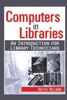 Paperback Computers in Libraries (Resources for Library Technicians) Book