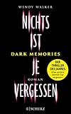 Dark Memories - Nichts ist je vergessen: Roman