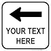 Customizable Square Left Arrow Sign, 3M Reflective Sheeting, Highest Gauge Aluminum,Laminated, UV Protected, Made in U.S.A (Black & White / Reflective / 12