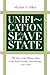 Unification of a Slave State: The Rise of the Planter Class in the South Carolina Backcountry, 1760-1808 (Published for the Omohundro Institute of ... History and Culture, Williamsburg, Virginia)