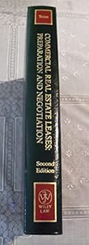 Commercial Real Estate Leases: Preparation and Negotiation (Real Estate Practice Library)