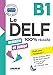 Le DELF Scolaire - Prüfungsvorbereitung - Ausgabe 2018 - B1: Übungsheft mit MP3-CD und Lösungen - Collectif