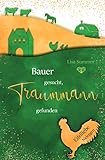  Bauer gesucht, Traummann gefunden (Eifelliebe)