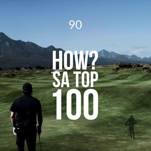 Episode 90: How does the SA TOP 100 work?