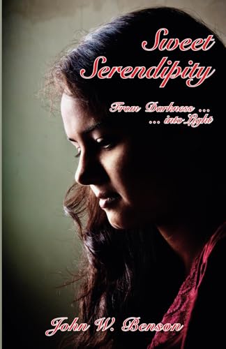 Sweet Serendipity: From Darkness into Light