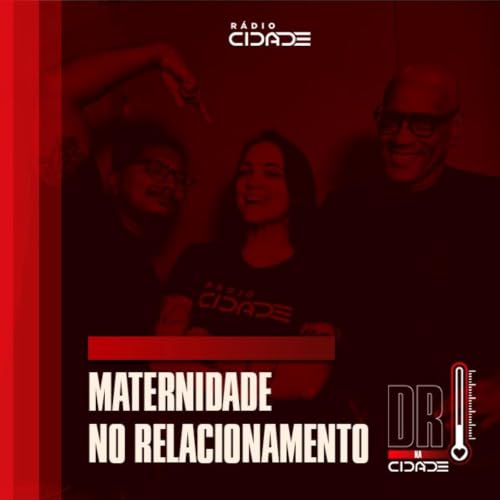 Programa do dia 16/05 - Tema: O que a maternidade traz para o relacionamento