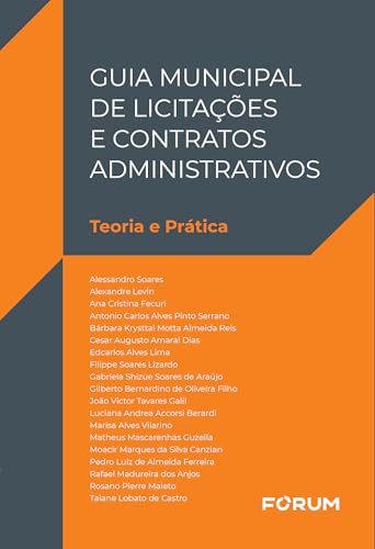 Guia municipal de licitações e contratos administrativos: teoria e prática